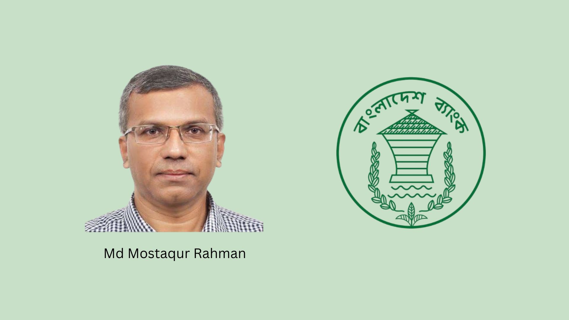 Who is the new governor of Bangladesh Bank?