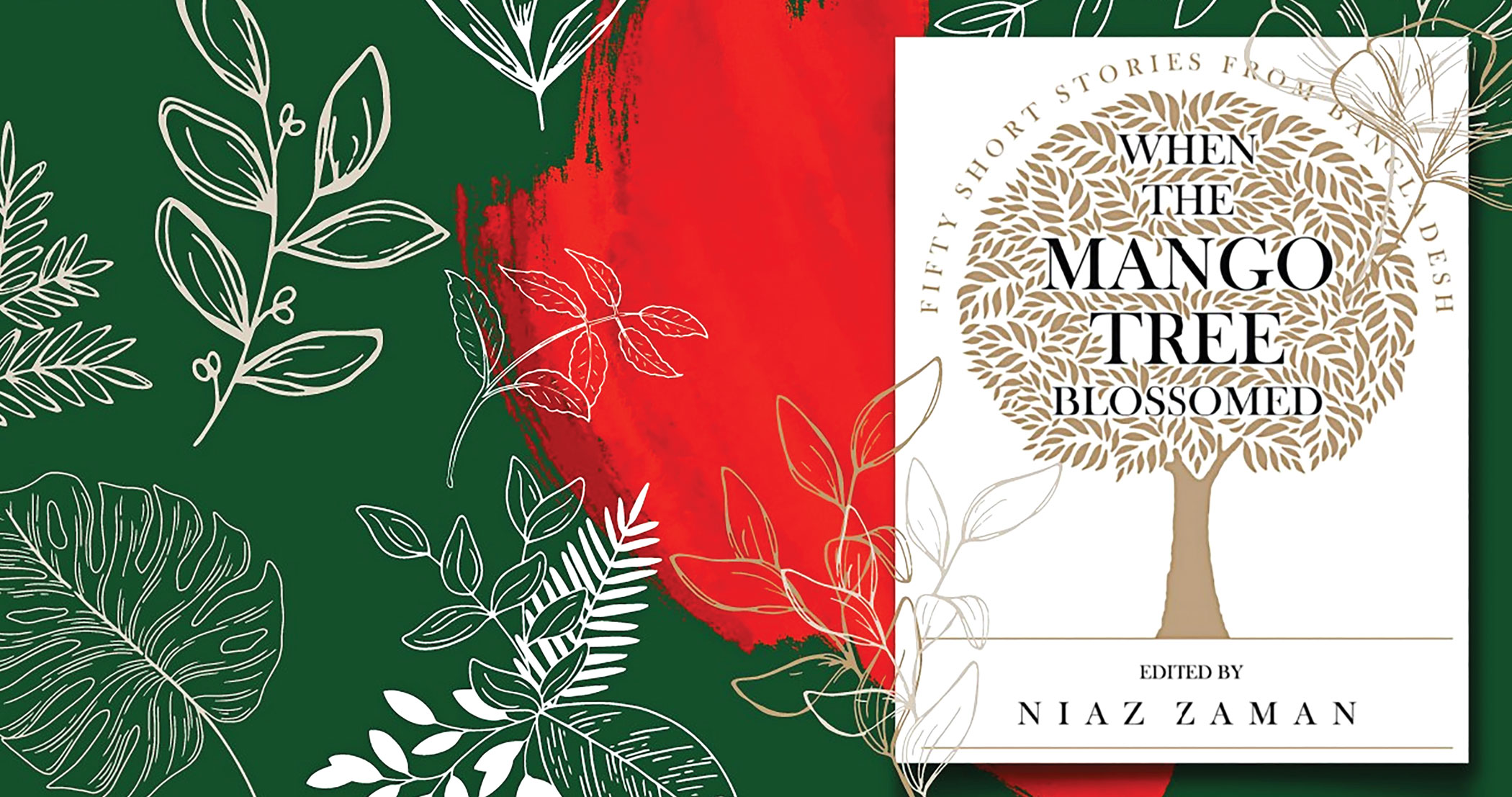 HEFTY AT FIFTY: ‘When the Mango Tree Blossomed’ and other short stories from Bangladesh