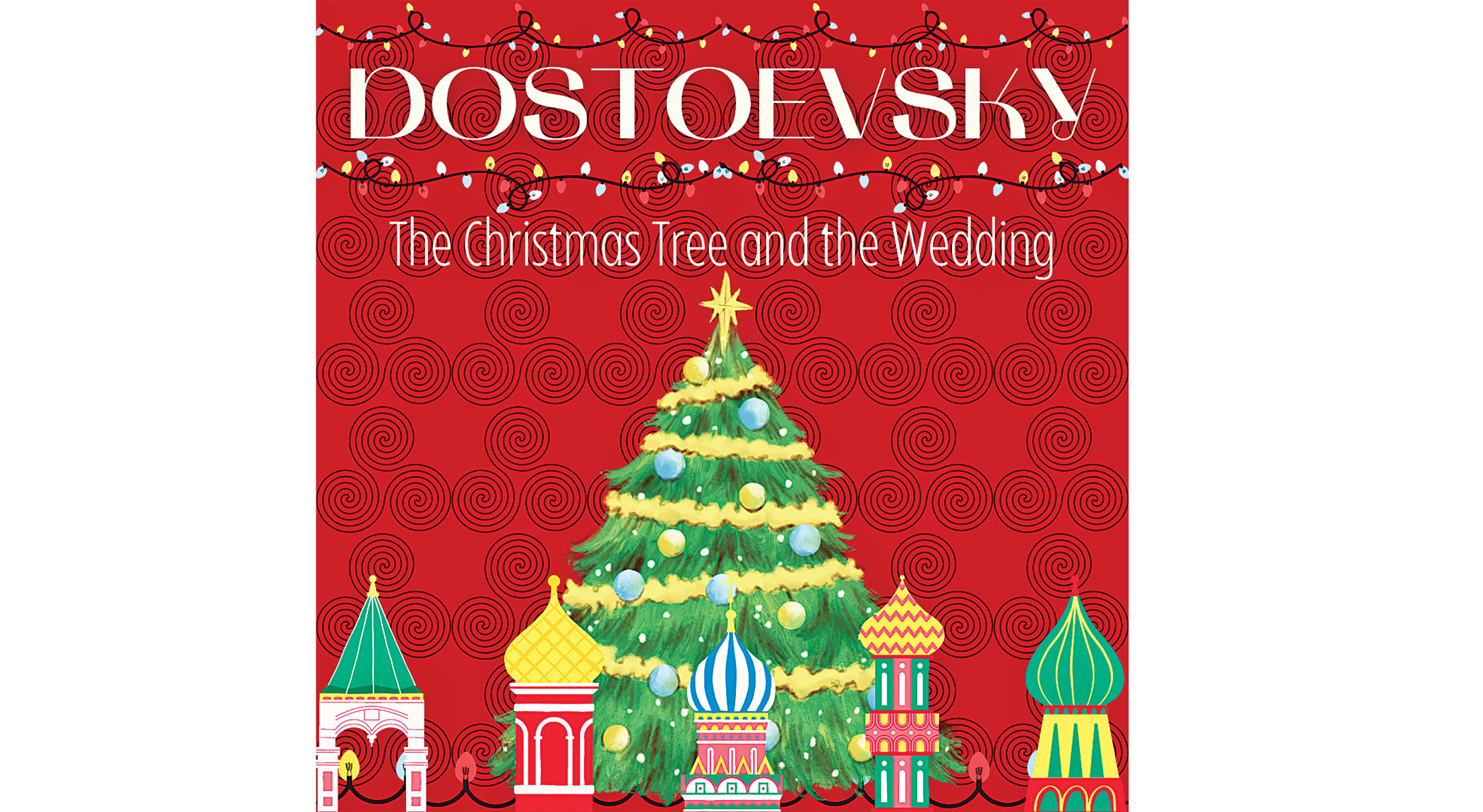 Fyodor Dostoevsky's "The Christmas Tree and the Wedding": The uglier side of holiday parties