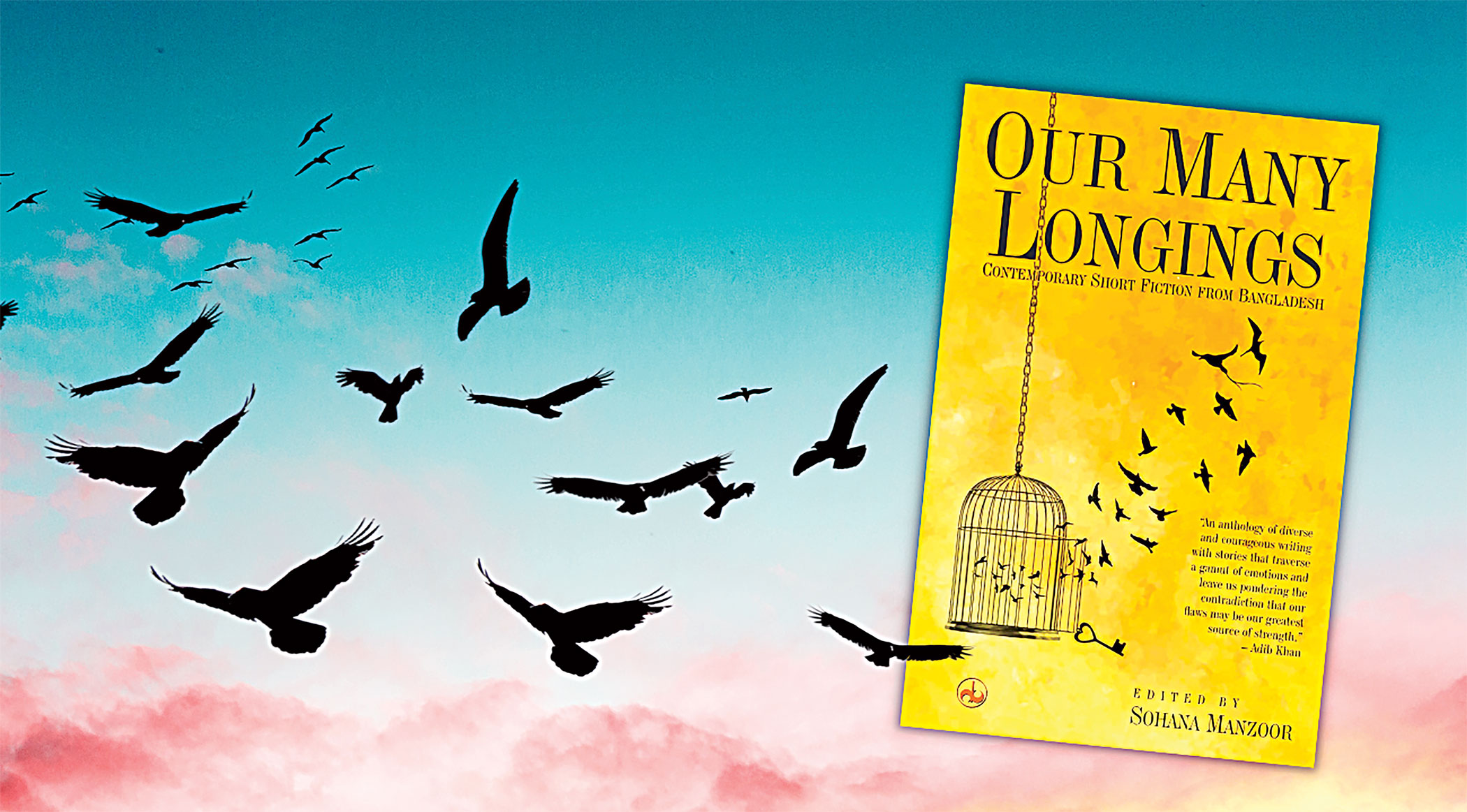Diversity and nuance mark the Bangladeshi experience in Sohana Manzoor's 'Our Many Longings: Contemporary Short Fiction From Bangladesh'