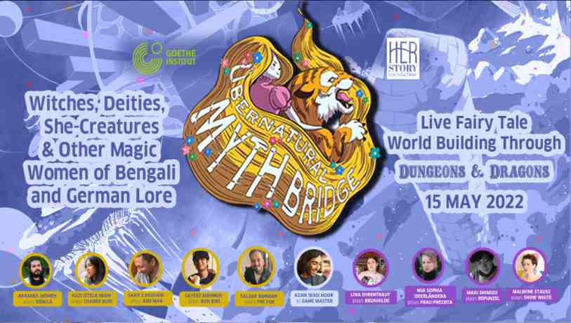 The Myth Bridge: Goethe Institut Bangladesh and HerStory Foundation revisit women of folklore through Dungeons and Dragons