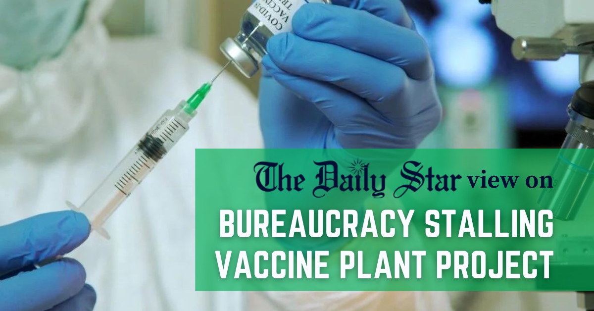 Delay in building vaccine plant is unacceptable