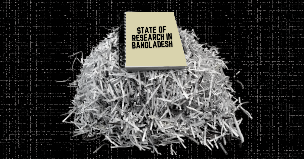 Remaking the Universities in Bangladesh: The Case of Trash Journals