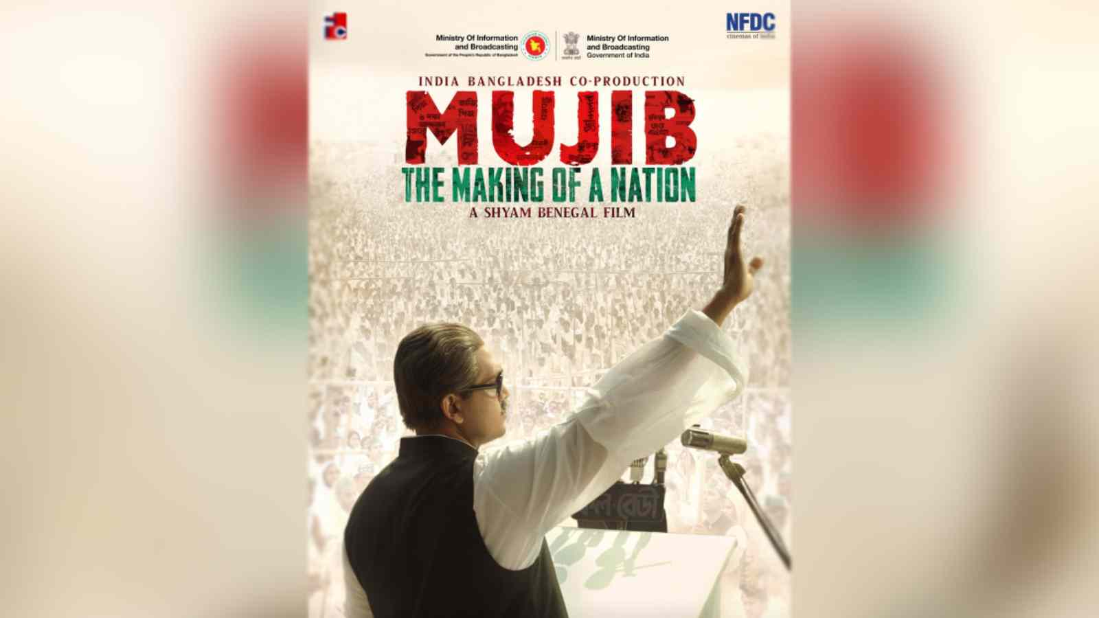 ‘Mujib: The Making of a Nation’ likely to release in December