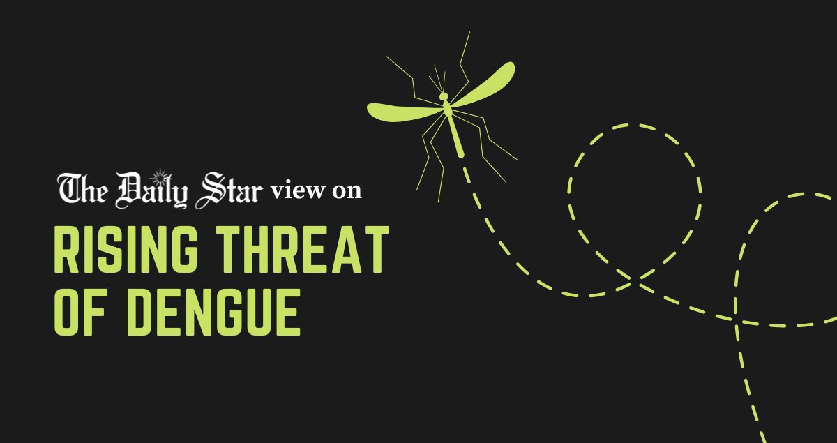Rising dengue cases demand appropriate response