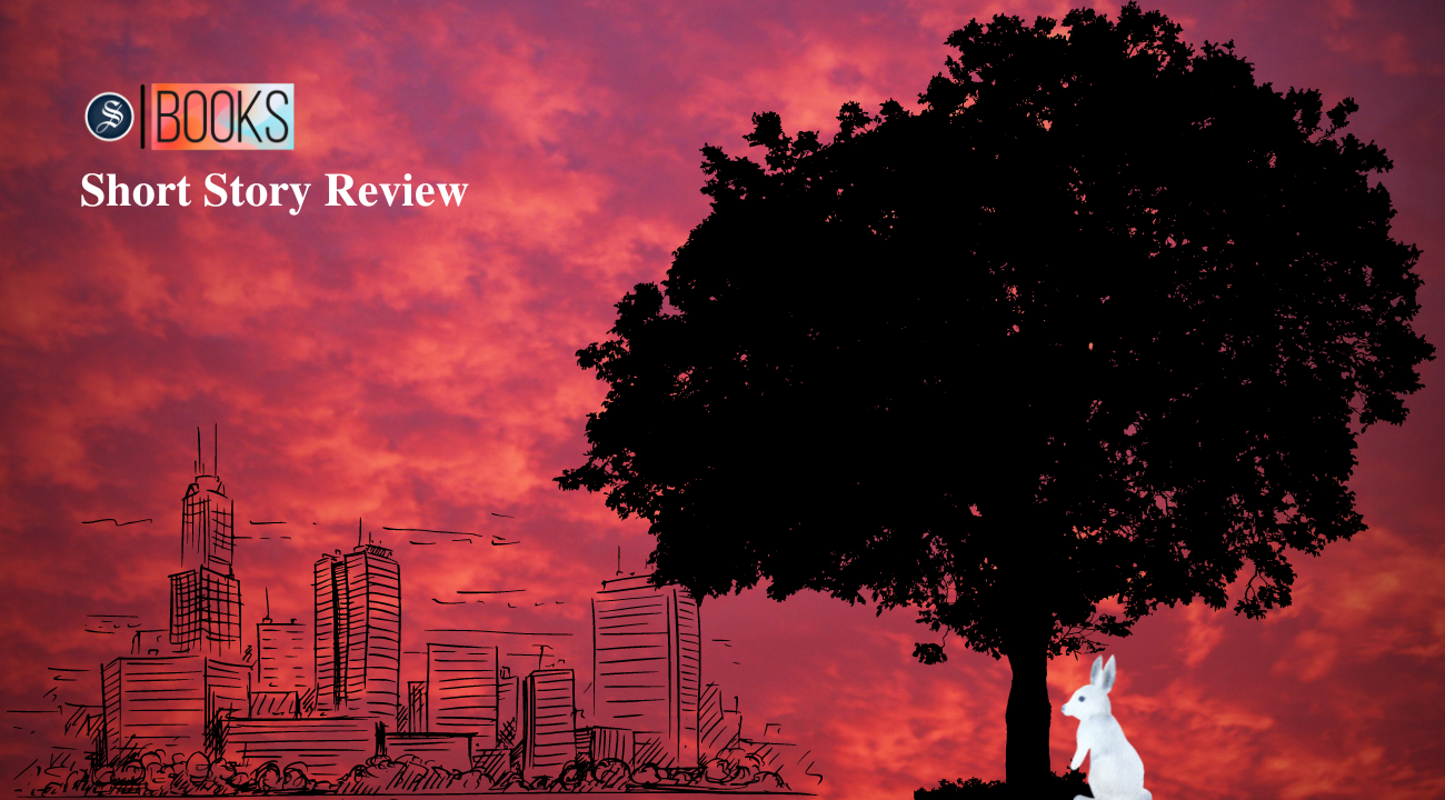 Can a city hold a home? - Shagufta Sharmeen Tania’s short story, “What Men Live By”