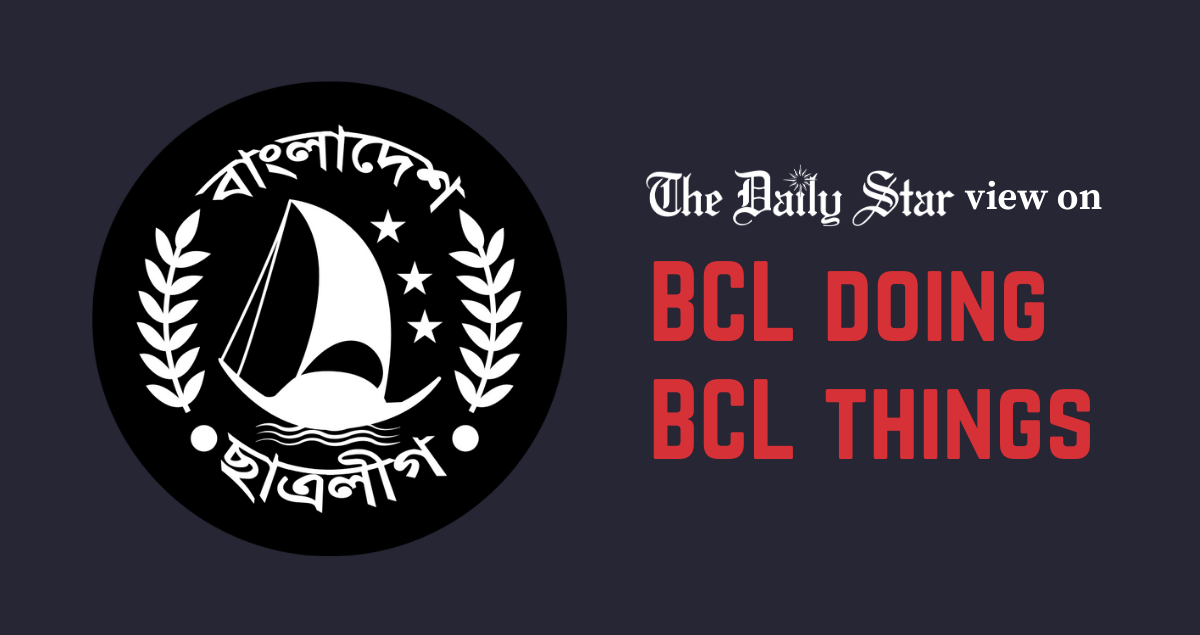 Chhatra League must be reined in