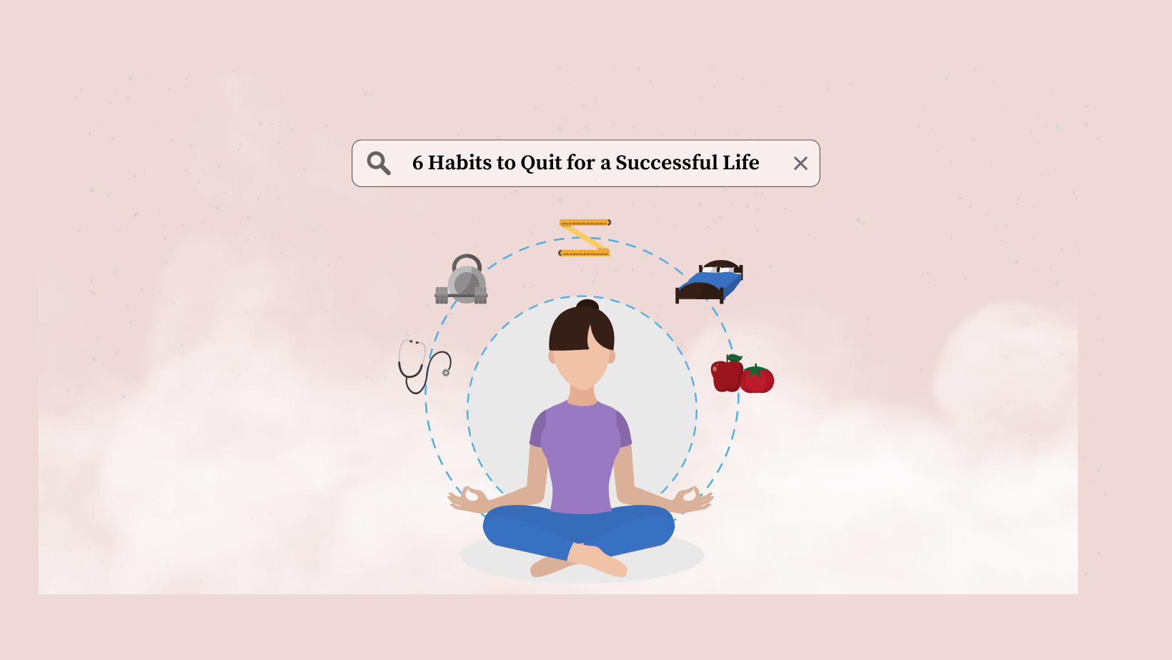 6 habits to quit for a successful life