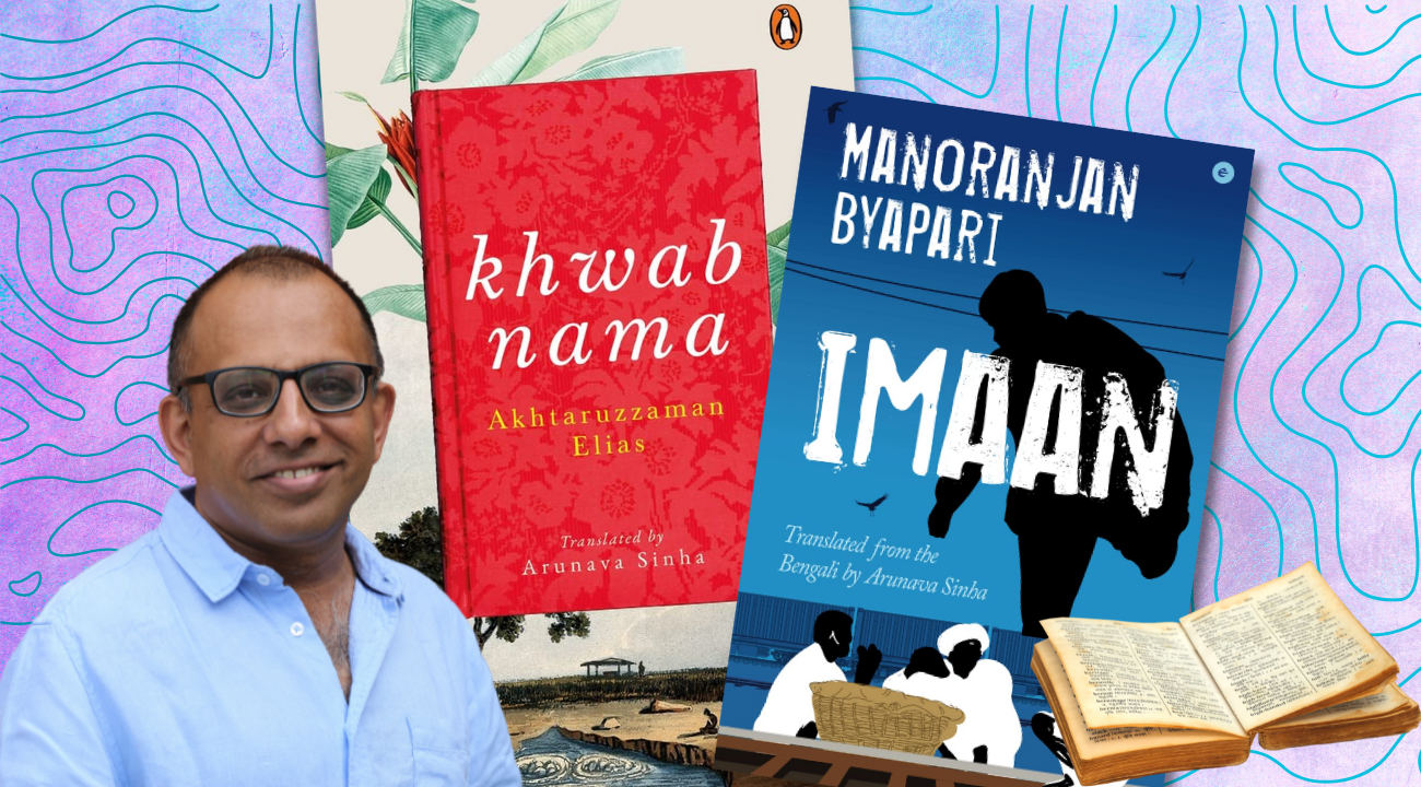 ‘We are translators every day’: Arunava Sinha