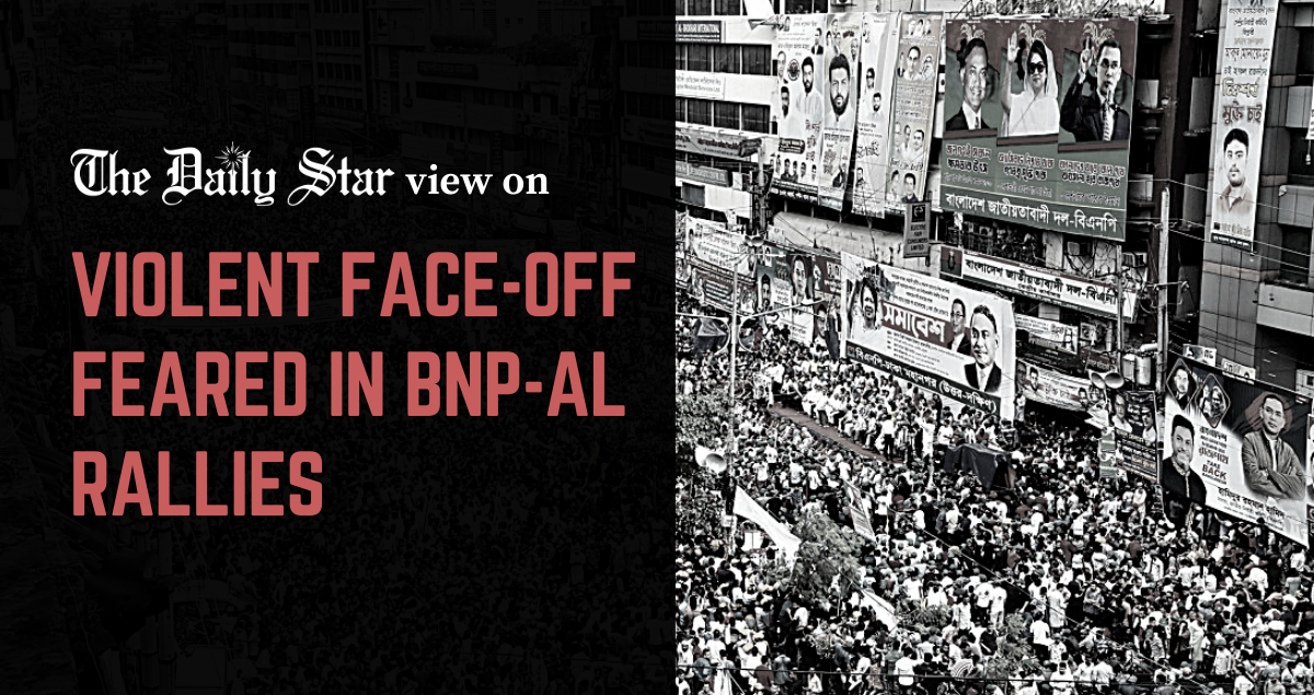 Rising AL-BNP confrontation is most disturbing