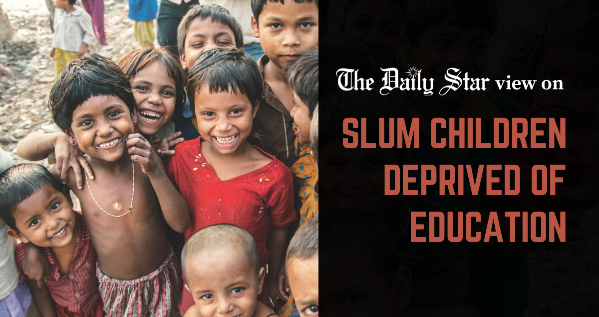 Slum children need special attention