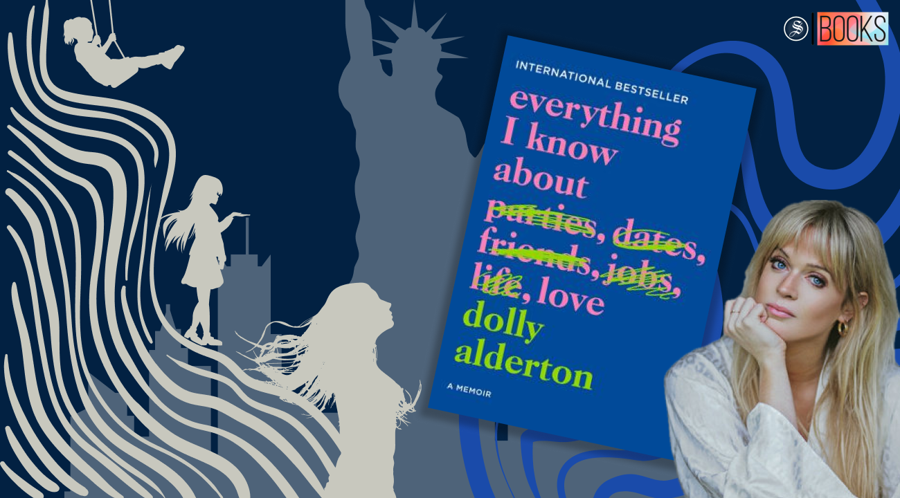 Girlfriends, girlhood and everything else Dolly Alderton knows about love