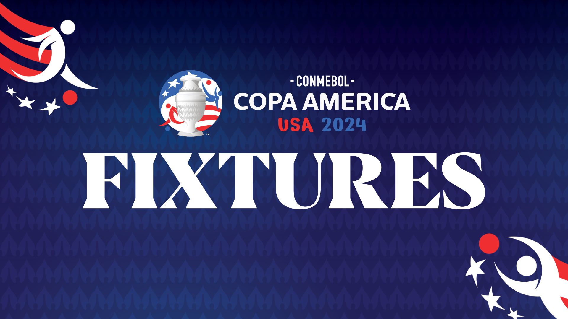 Copa America 2024: Fixtures