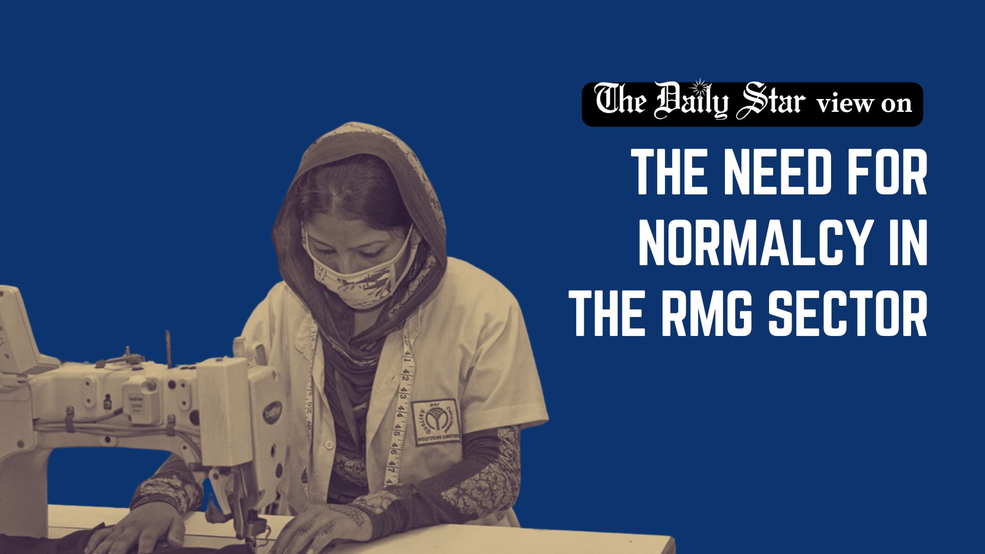 Bring back normalcy in the RMG sector