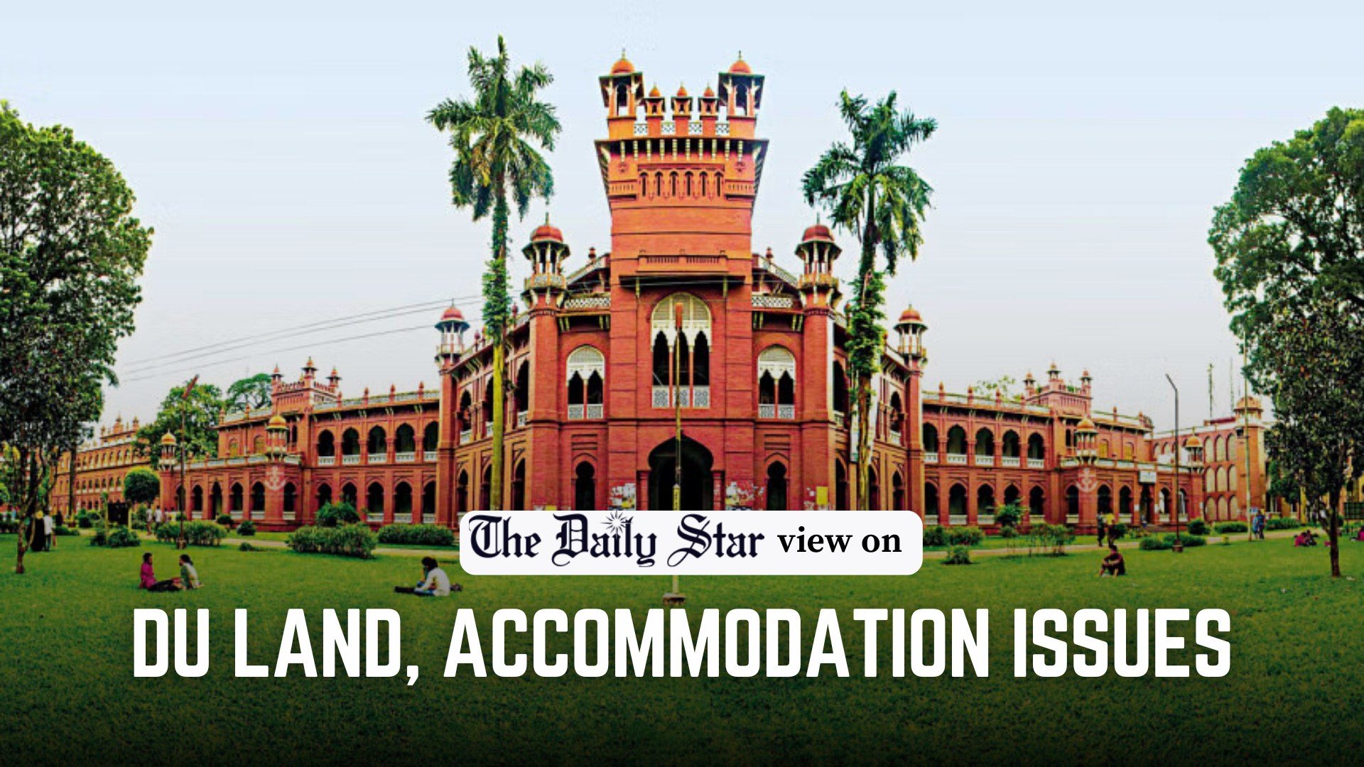 Dhaka University must reclaim its unutilised land