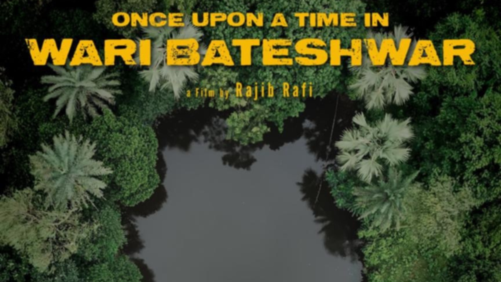 Rajib Rafi’s ‘Once Upon a Time in Wari Bateshwar’ makes it to Clermont-Ferrand Int’l Festival