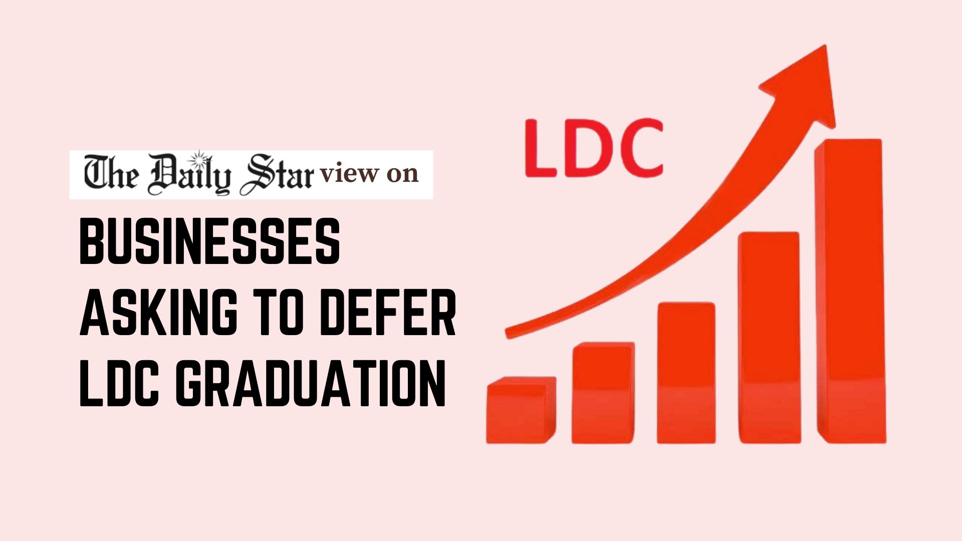 Prudence needed in LDC graduation deferment decision