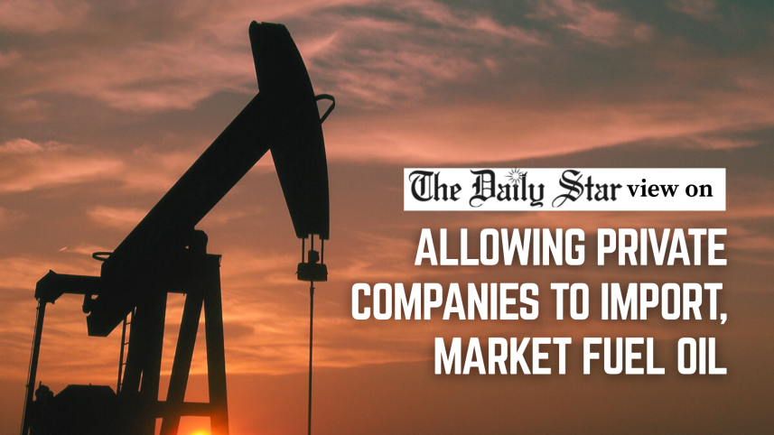 EDITORIAL 1 - Allowing private firms to import, market fuel oil.png