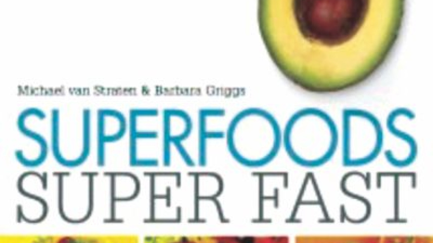 Try It! Superfoods Super Fast