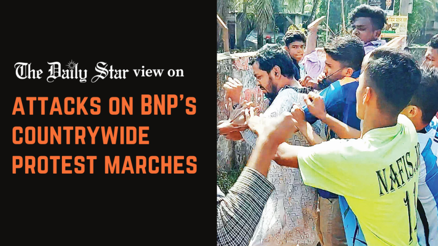 attacks on BNP's countrywide protest marches