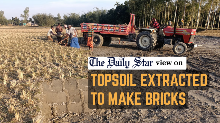 topsoil extracted to make bricks in bangladesh