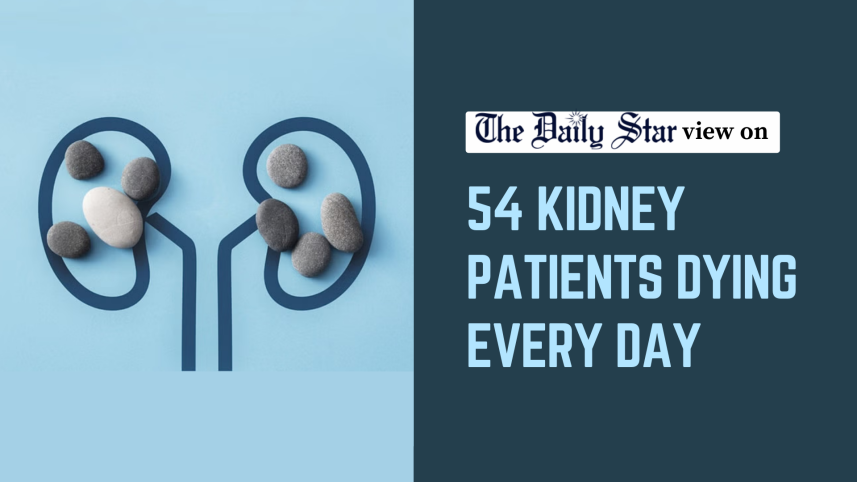 54 kidney patients dying in bangladesh every day
