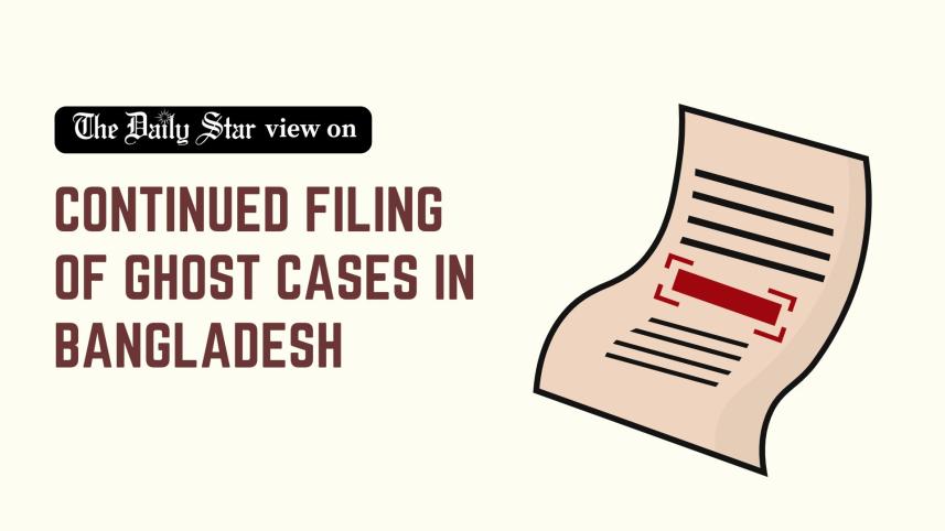 Continued filing of ghost cases in Bangladesh