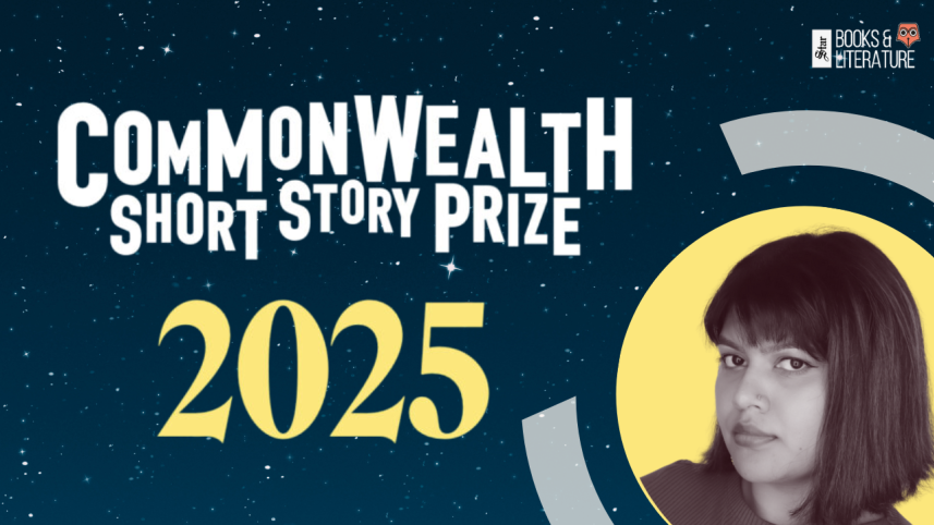 Commonwealth Short Story Prize 2025 Bangladeshi writer Faria Basher