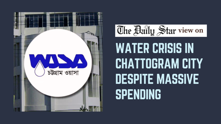 Water crisis in Chattogram city despite massive spending