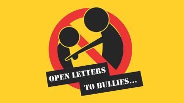 Open Letters To Bullies