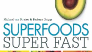 Try It! Superfoods Super Fast