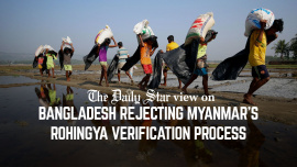 EDITORIAL 1 - Bangladesh rejecting Myanmar's Rohingya verification process.jpg